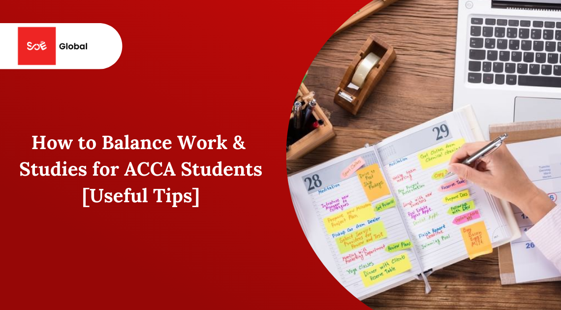 How to Balance Work and Studies for ACCA Students