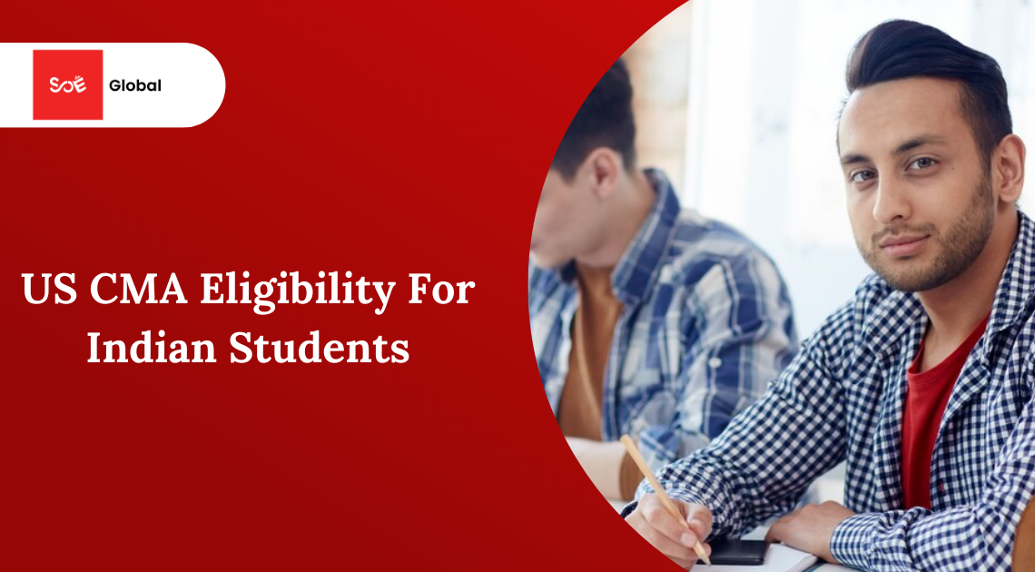 US CMA Eligibility For Indian Students