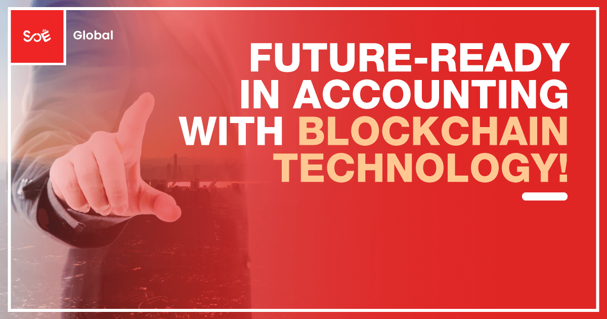 Future Ready in Accounting With Blockchain Technology