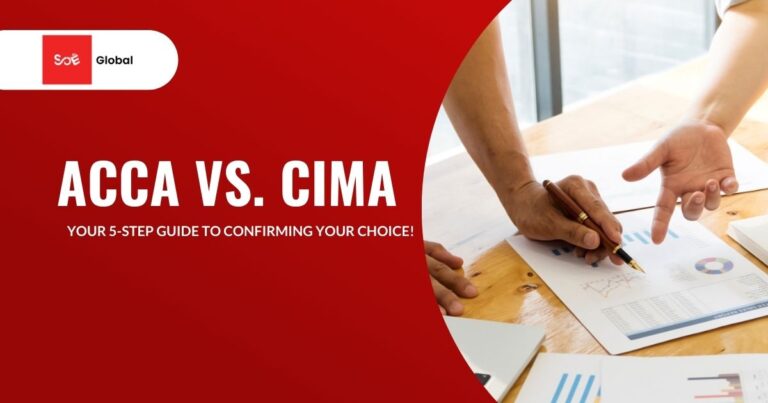 ACCA vs. CIMA: Your 5-Step Guide to Confirming Your Choice!