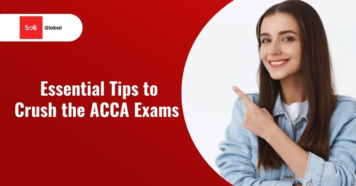 Essential Tips to Crush the ACCA Exams