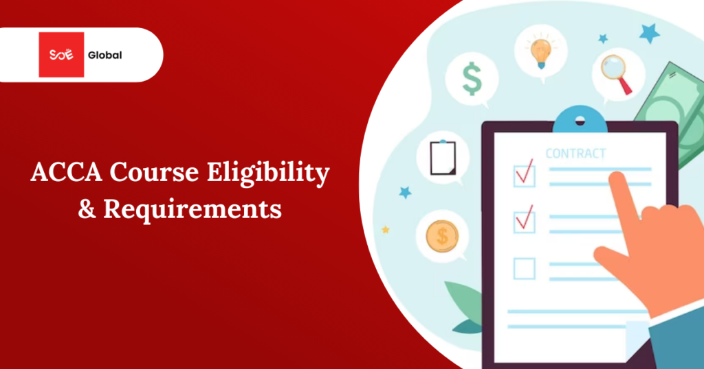 ACCA Course Eligibility & Requirements You Should Know