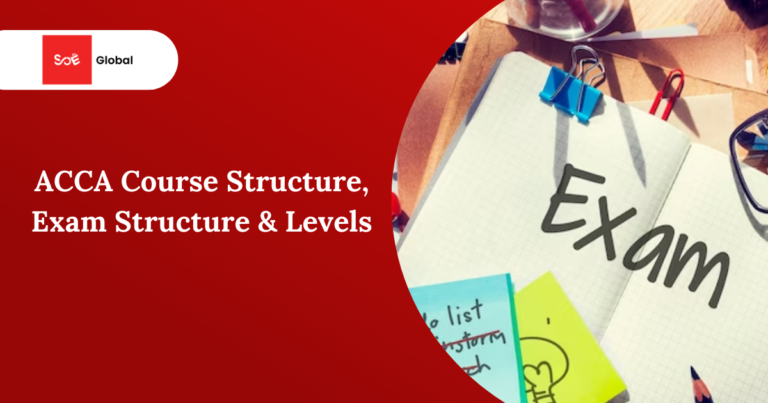 ACCA Course Structure, Exam Structure & Levels | SOE Global