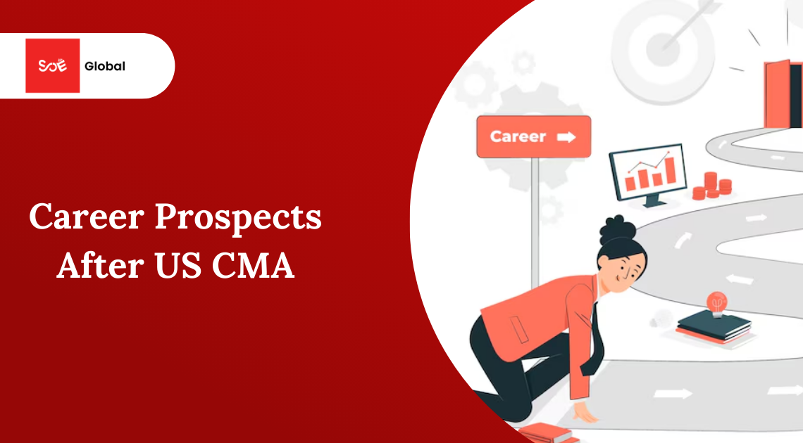 Career Prospects After US CMA