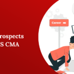 Career Prospects After US CMA